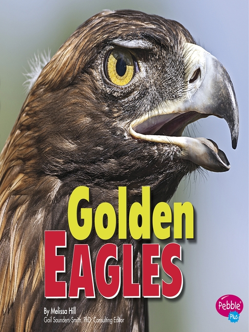 Title details for Golden Eagles by Gail Saunders-Smith - Wait list